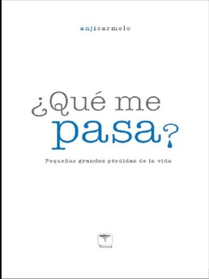cover image of ¿Qué me pasa?